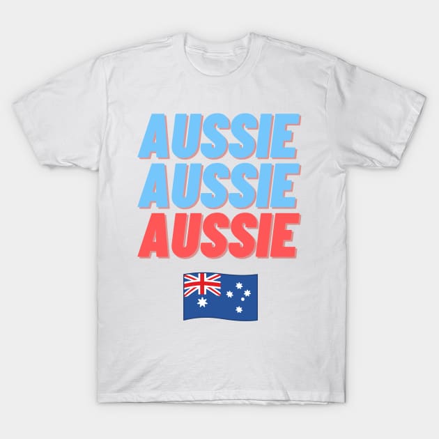 Aussie, Aussie, Aussie T-Shirt T-Shirt by TexasRancher